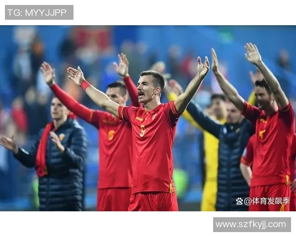 黑山足球新星中锋崛起成球队核心带领队伍迈向国际舞台